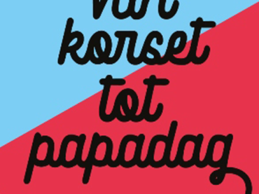 Van Korset tot Papadag